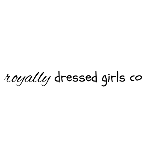 Royally Dressed Girls Co.